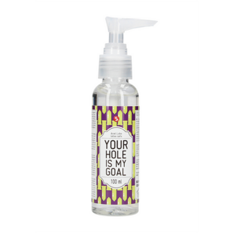 Your Hole Is My Goal - Anal Lubricant - 3 fl oz / 100 ml